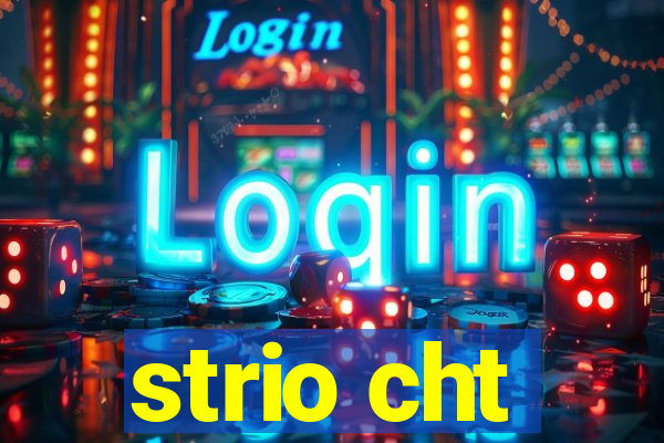 strio cht